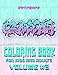Graffiti Coloring Book For Kids and Adults Volume #3: Modern Style Streetart Drawing Journal