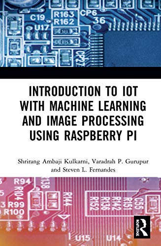 Introduction to Iot With Machine Learning and Image Processing Using Raspberry Pi view 2