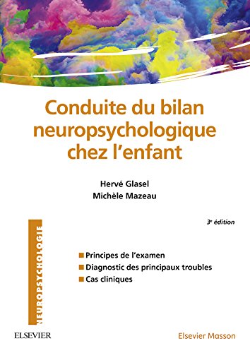Conduite du bilan neuropsychologique chez l'enfant (NEUROPSYCHOLOGIE) (English Edition)