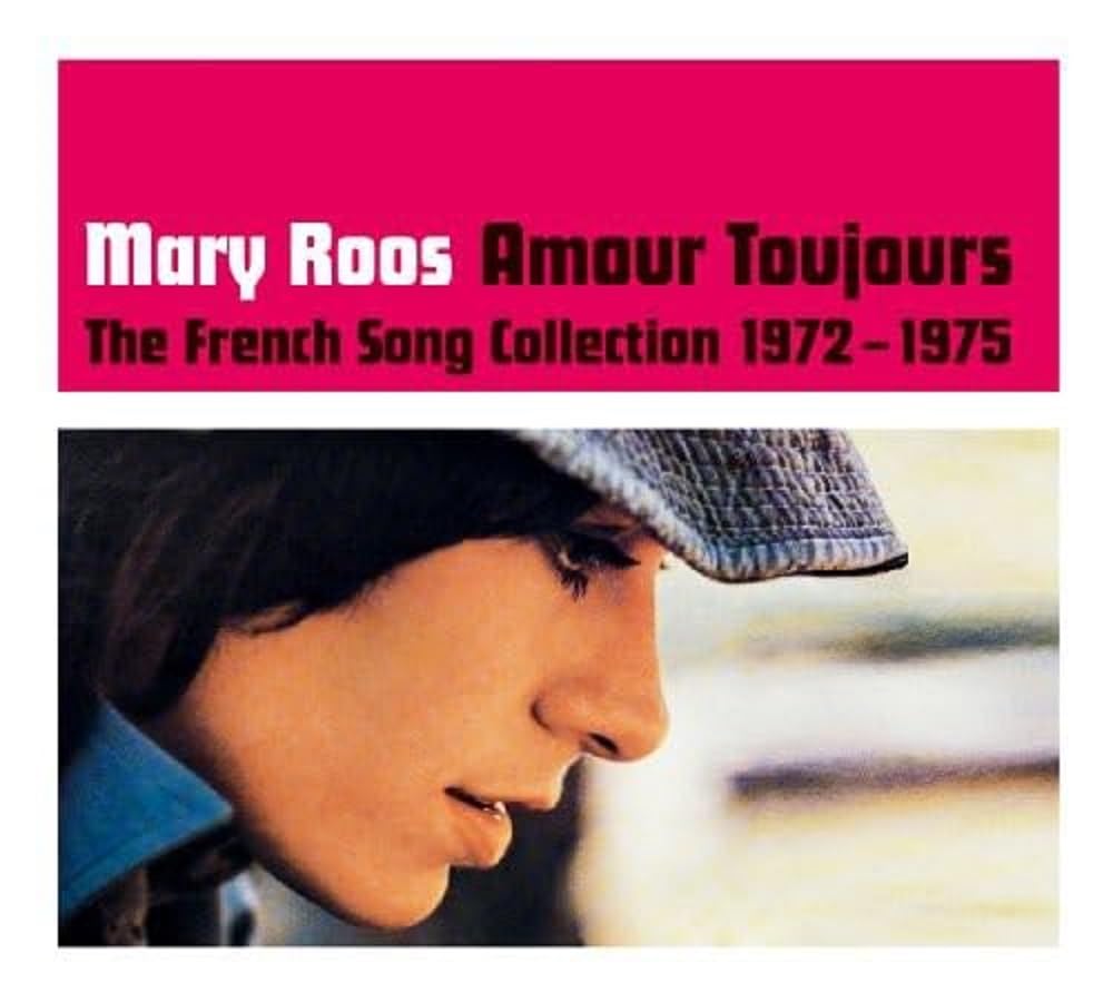 Amour Toujours: The French Song Collection 1972-1975