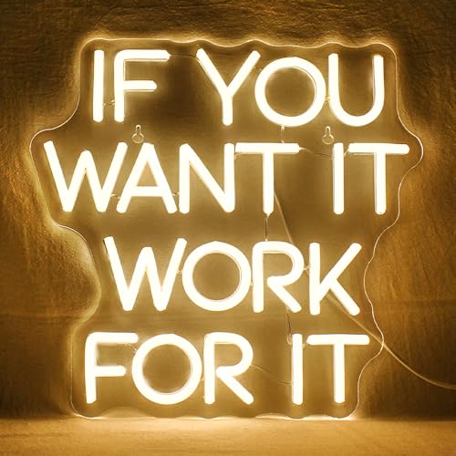 Image of WLHOPE If You Want It Work For It Neon Sign Adjustable Brightness Led Sign,Neon Signs for Wall Decor,Connectivity Via USB Licked Neon Light for Bedroom Home Bar Club Hotel Party Decor