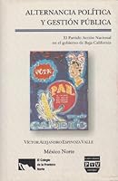 Alternancia Politica Y Gestion Publica 9688568015 Book Cover