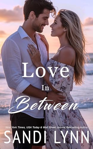 Love In Between (Love Series, Book 1)