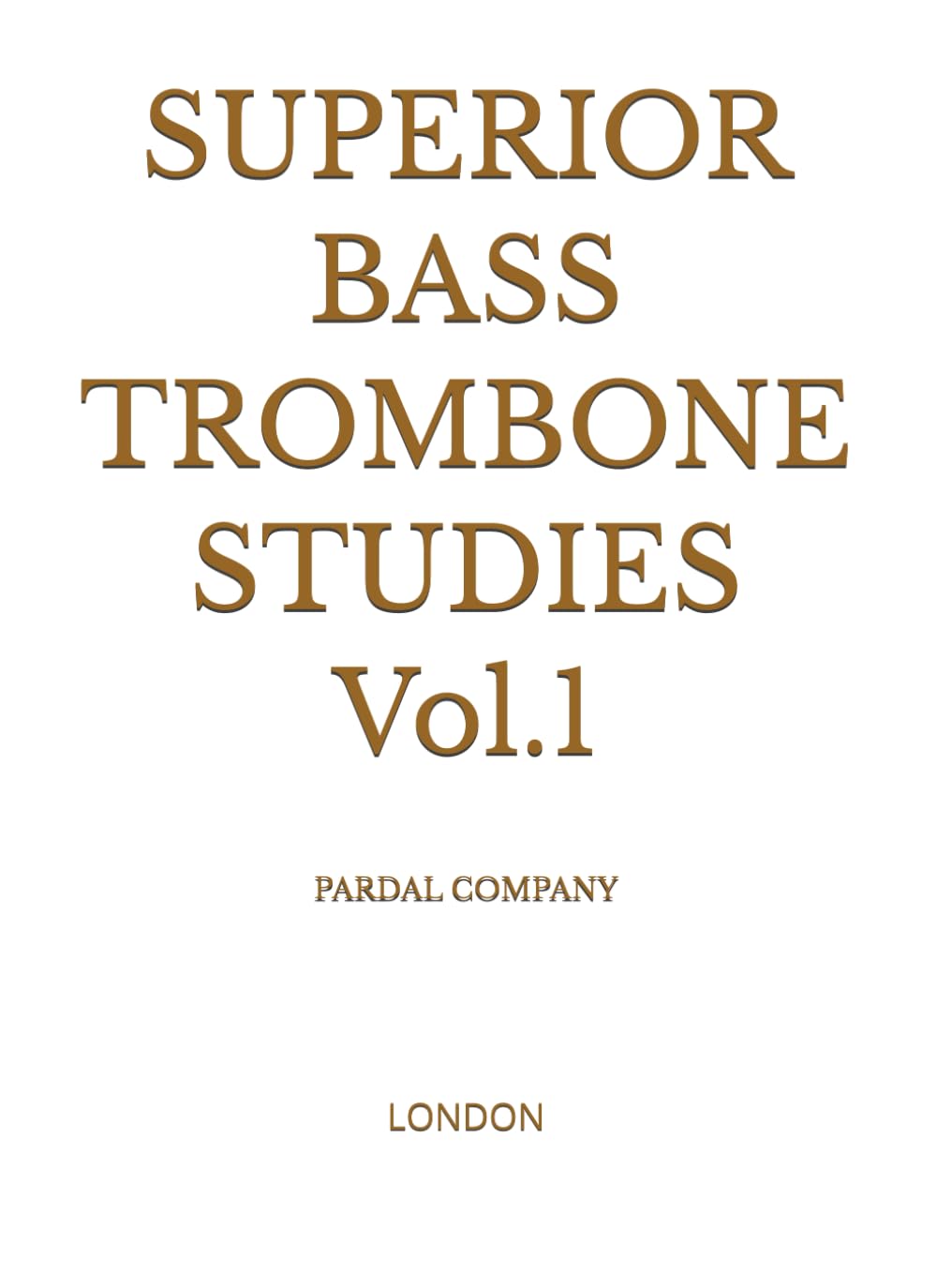 SUPERIOR BASS TROMBONE STUDIES Vol.1: LONDON