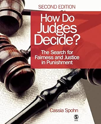 How Do Judges Decide?: The Search for Fairness and Justice in Punishment Second Edition book cover