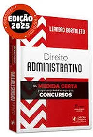 Direito Administrativo na Medida Certa para Concursos - 3ª Edição (2025)