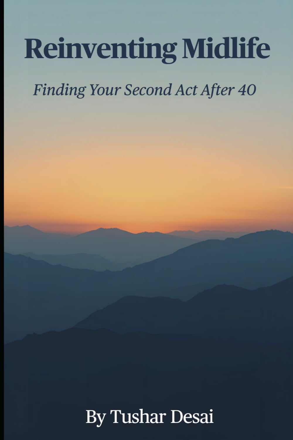 Reinventing Midlife: Finding Your Second Act After 40