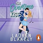 Cover of The Overtime Kiss