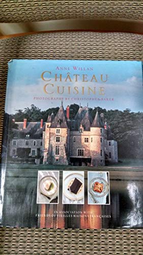 Chateau Cuisine 1850293937 Book Cover