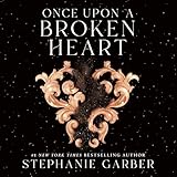 Once Upon a Broken Heart