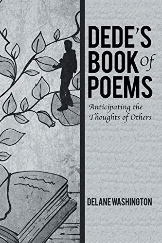 Dede’s Book of Poems: Anticipating the Thoughts of Others