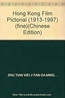 Hong Kong Film Pictorial (1913-1997) (fine) 7805363056 Book Cover