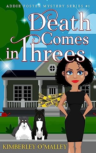 Death Comes in Threes (Addie Foster Mystery Series)
