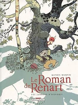 Les jambons d'Ysengrin - Book #1 of the Le Roman de Renart