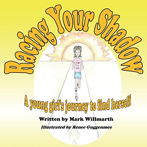 Racing Your Shadow: A Young Girl's Journey to Find Herself