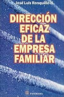 Direccion eficaz de la empresa familiar / Efficient management of the family business 6074520542 Book Cover