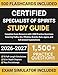 Certified Specialist of Spirits Study Guide 2026-2027: Complete Exam Resource with 1,500 Practice Questions Covering Vodka, Gin, Whiskey, Brandy, Rum, Agave, and Full Answer Explanations