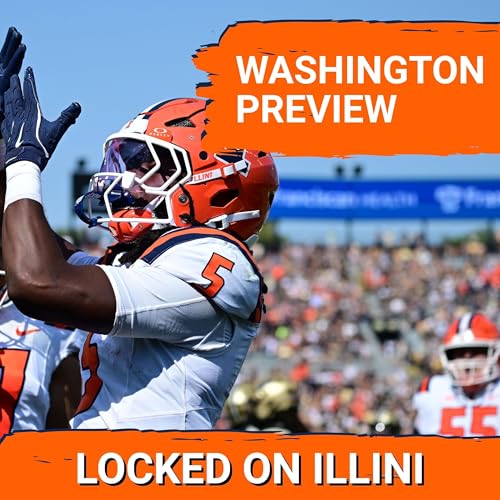 Page de couverture de PREVIEW: Washington vs. Illinois: PLAYOFFS ON THE LINE?? | Players to Watch | Illini Podcast