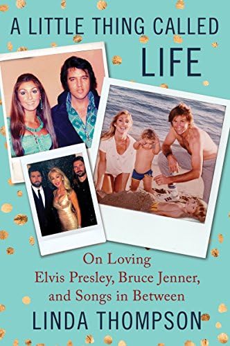 A Little Thing Called Life: On Loving Elvis Presley, Bruce Jenner, and Songs in Between