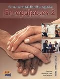 En equipo.es 2 - Libro del Alumno (Spanish Edition)