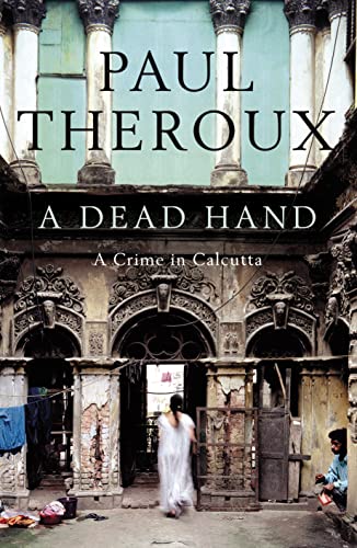 A Dead Hand: A Crime in Calcutta 0241144744 Book Cover