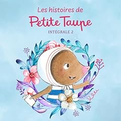Couverture de Les histoires de Petite Taupe