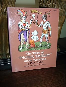 The Tales of Peter Parley About America: With Engravings
