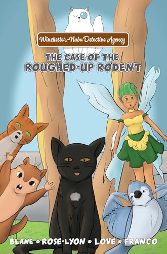 The Winchester-Nabu Detective Agency and the Case of the Roughed-up Rodent