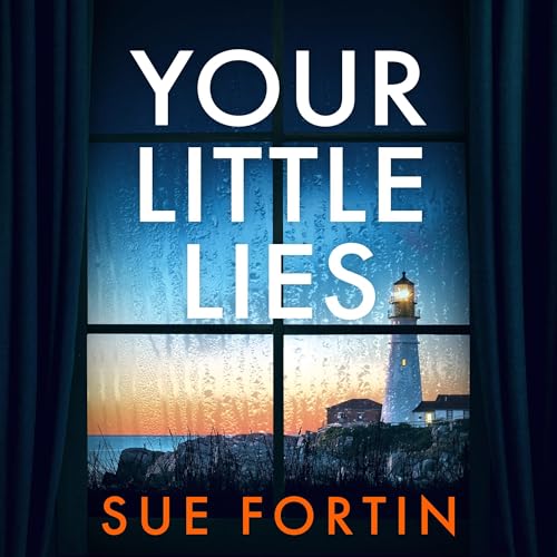 Your Little Lies by Sue Fortin episode artwork