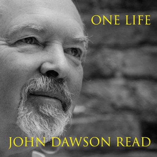 Amazon.co.jp One Life John Dawson Read デジタルミュージック