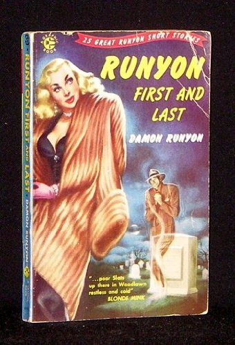 Runyon First and Last ; 25 Great Runyon Short S... B001E3WVK4 Book Cover