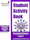 WordBuild Vocabulary Development System (Based on Morphics) Student Activity Book, Foundations Level 2