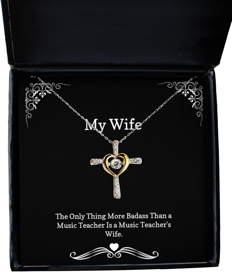 The Only Thing More Badass Than a Music Teacher is a Music Teacher's Wife. Wife Cross Dancing Necklace, Useful Wife, Jewelry for Wife