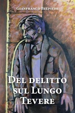 Del delitto sul Lungo Tevere