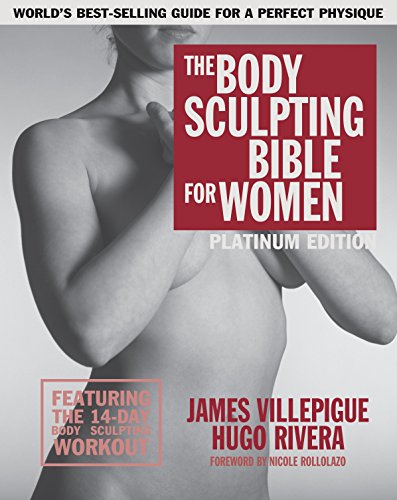 The Body Sculpting Bible for Women, Fourth Edition The Body Sculpting Bible for Women, Fourth Edition