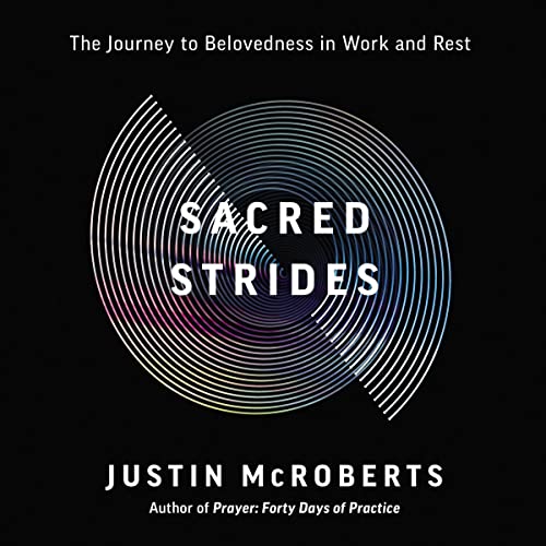 Sacred Strides by Justin McRoberts episode artwork