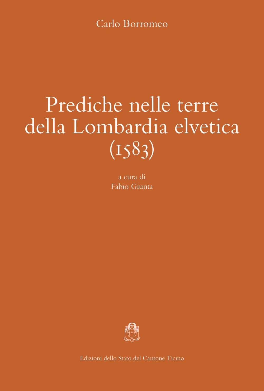 Prediche Nelle Terre Della Lombardia Elvetica (1583) - 4
