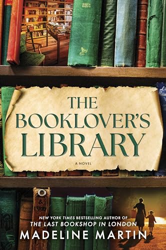 The Booklover's Library: A Novel – A USA Today Bestseller WWII Historical Fiction Tale