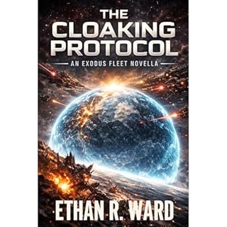 The Cloaking Protocol Audiobook By Ethan R. Ward cover art