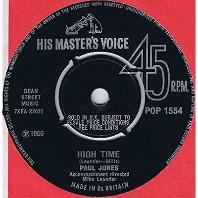 Paul Jones High Time UK 45 7" single +I Can't Hold On Much Longer