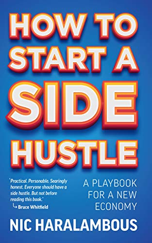 Cover of How to Start a Side Hustle: A playbook for a new economy