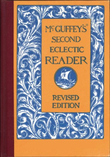 McGuffey's Second Eclectic Reader (Illustrated) (McGuffey's Eclectic Readers Book 2)