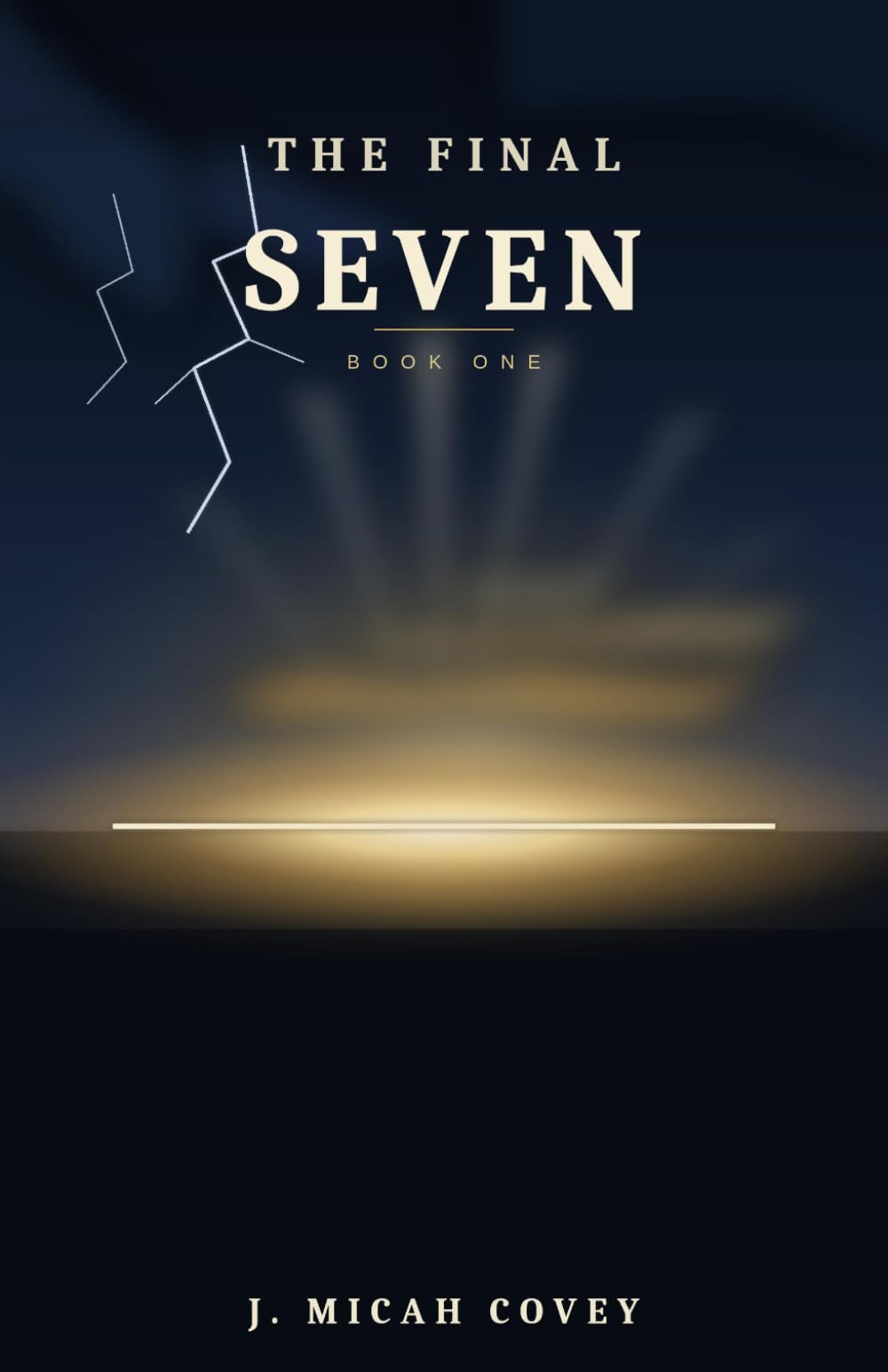 The Final Seven: Book One (The Last Week of Years)