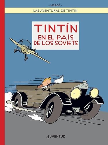 Tintín en el país de los Soviets (edición especial a color) (LAS AVENTURAS DE TINTIN CARTONE) [ versión en español]