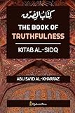 The book of Truthfulness - Kitab Al Sidq: كتاب الصدق