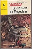  Bob Morane LA CROISIERE DU MEGOPHIAS Reimpression Type 5 1964