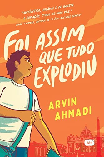 Foi assim que tudo explodiu