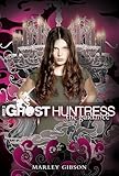 Ghost Huntress Book 2: The Guidance: A Great Fall and Halloween Read for Teens (The Ghost Huntress, 2)