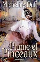 Plume et Pinceaux 2894312660 Book Cover