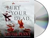 Bury Your Dead: A Chief Inspector Gamache Novel
